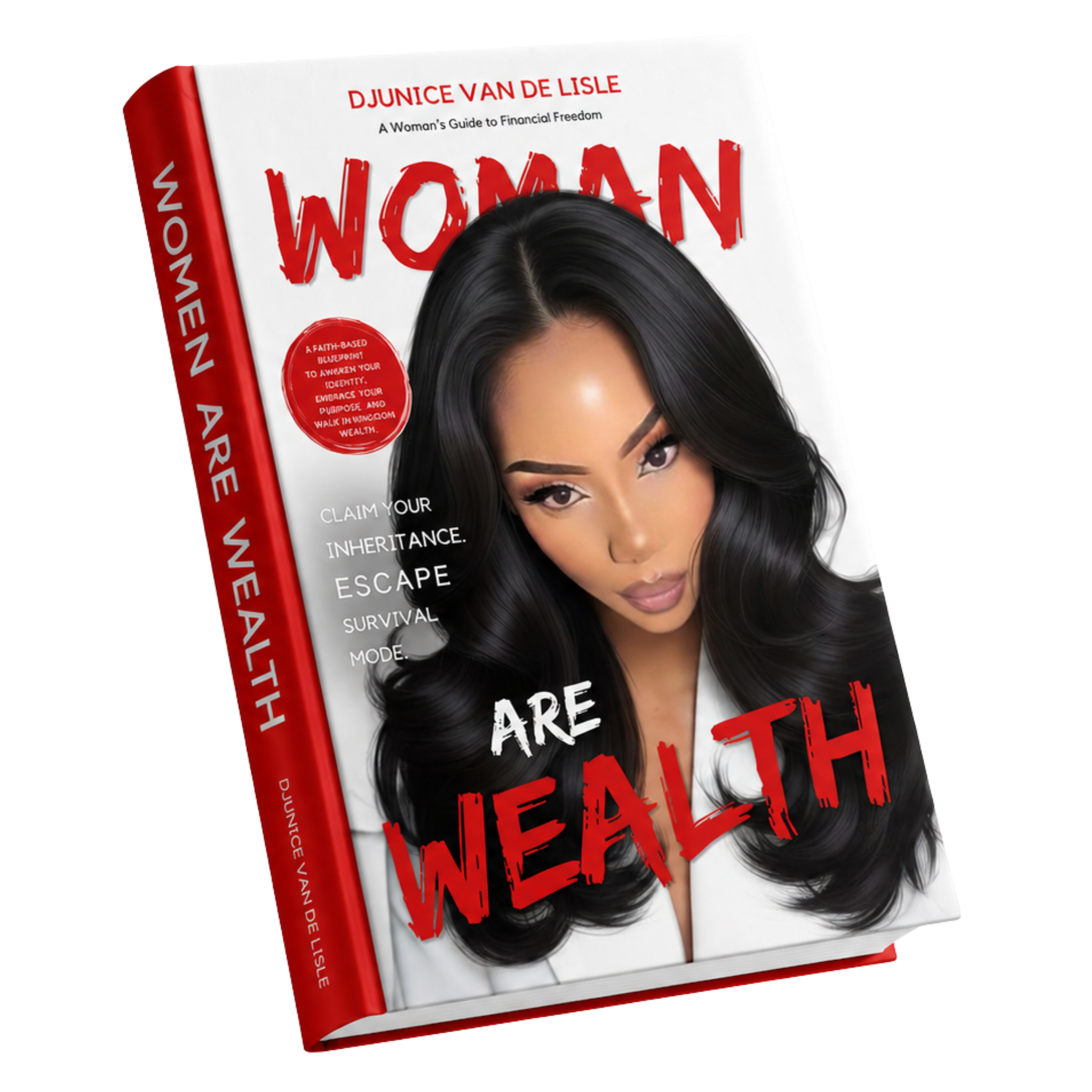 Women Are Wealth! Financial Deliverance Manual